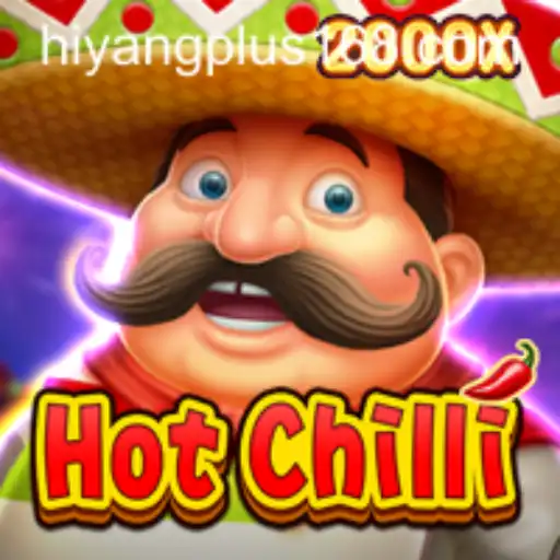 Exploring the World of HotChilli and the Impact of Hiyang Plus