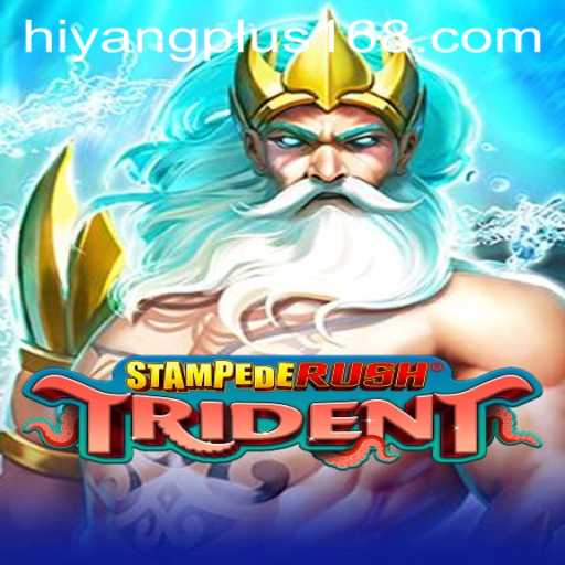 Unveiling StempedeRushTrident: A New Gaming Adventure with Hiyang Plus